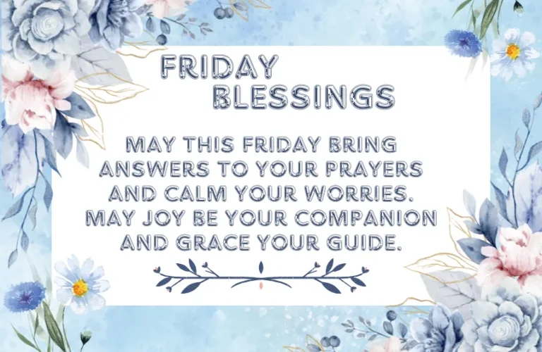 Friday Blessings