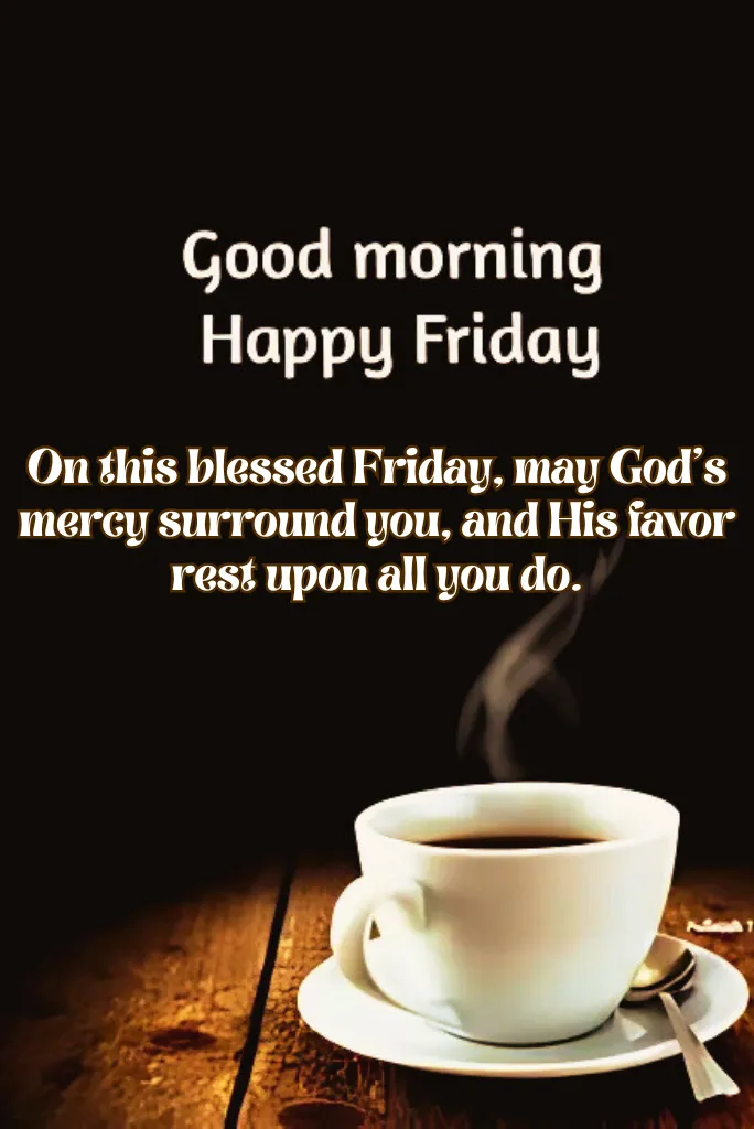 Good Morning Friday Blessings Images
