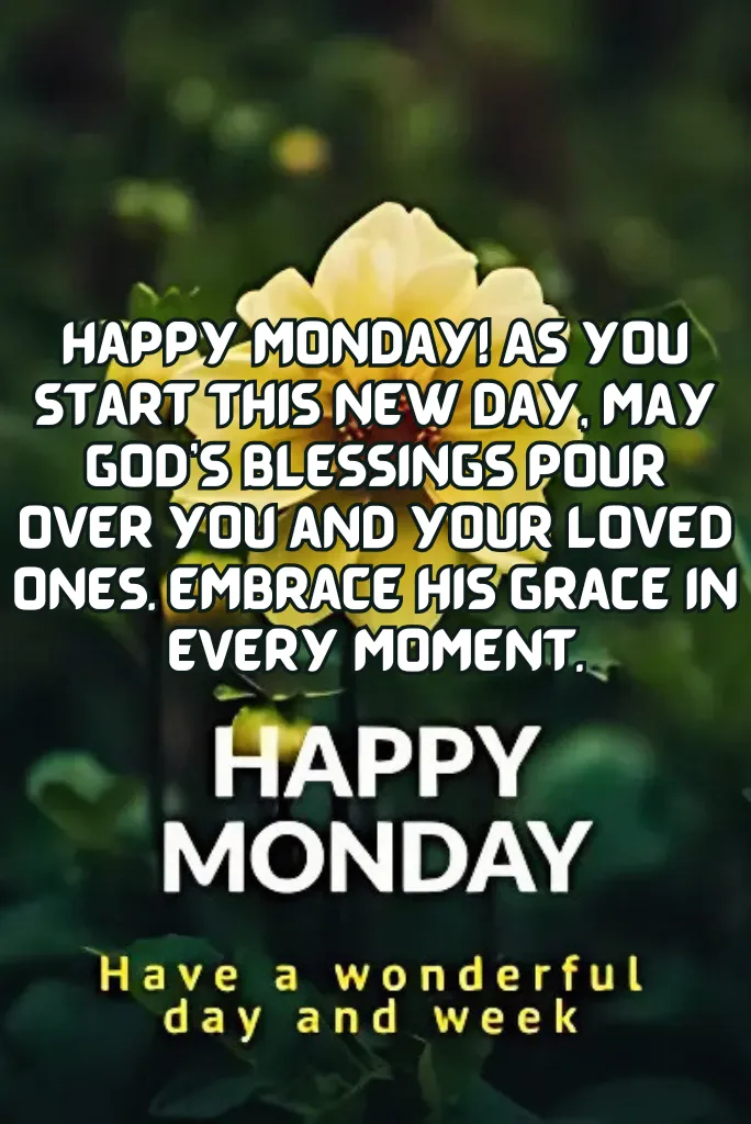 Good Morning Monday Blessings Images and Quotes