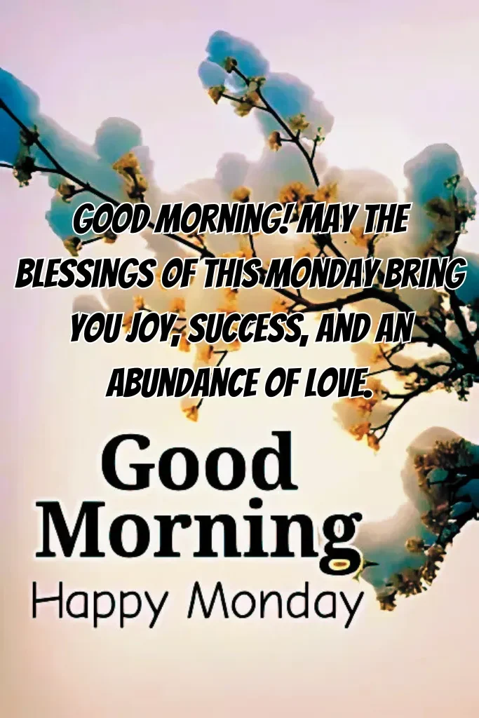 Good Morning Monday Blessings