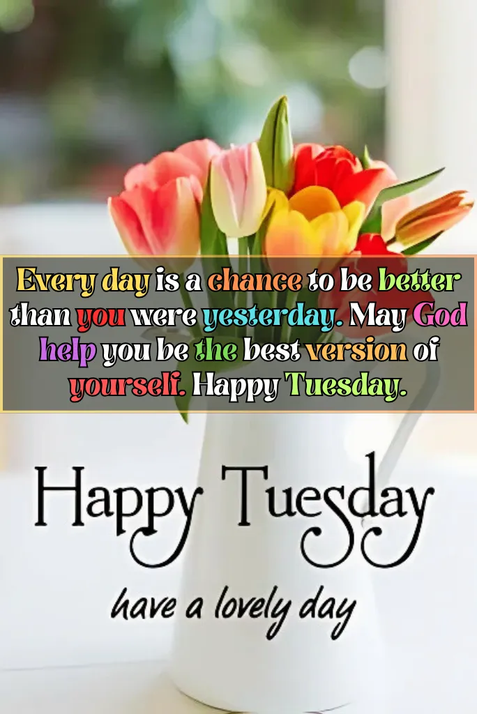 Good Morning Tuesday Blessings Images and Quotes