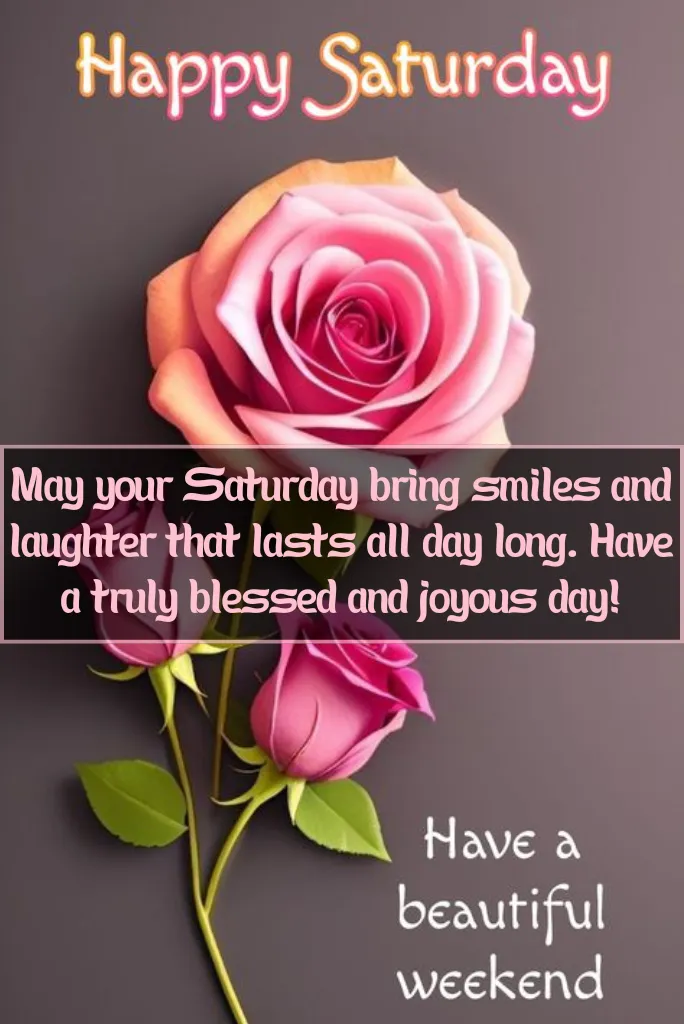 Happy Saturday Blessings