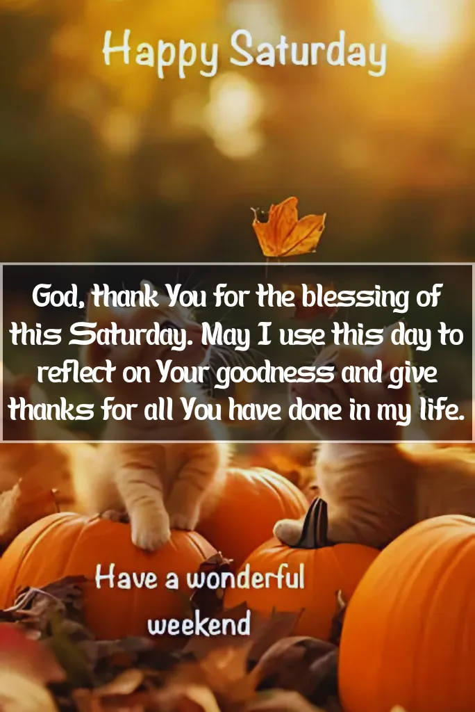 Saturday Blessings and Prayers